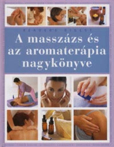 A massz�zs �s az aromater�pia nagyk�nyve