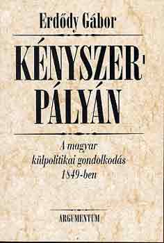 Erdődy Gábor - Kényszerpályán