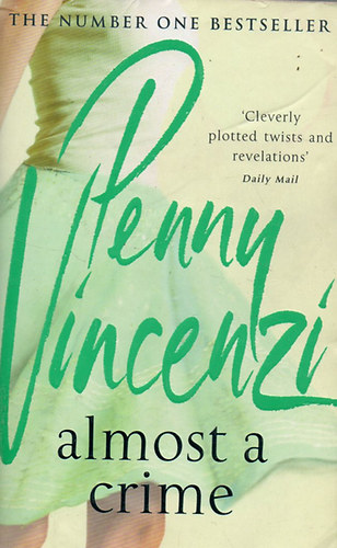 Penny Vincenzi - Almost a Crime