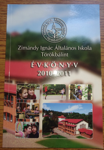 Zim�ndy Ign�c �ltal�nos Iskola - T�r�kb�lint - �vk�nyv 2010-2011