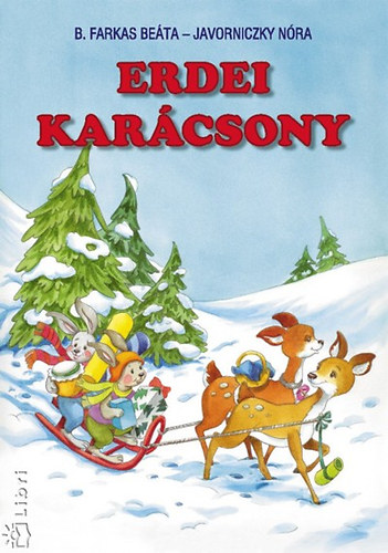 B. Farkas Beta; Javornicky Nra - Erdei Karcsony