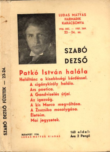 Szabó Dezső - Patkó István halála (Ludas Mátyás füzetek 23-24. dupla szám)