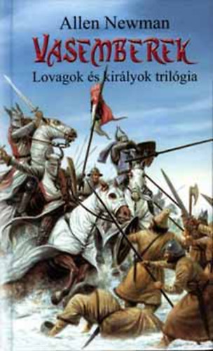 Allen Newman - Vasemberek (Lovagok és királyok trilógia)