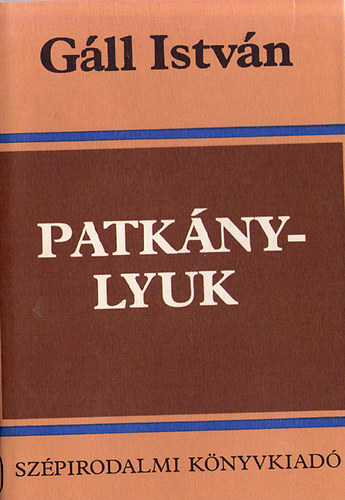 G�ll Istv�n - Patk�nylyuk