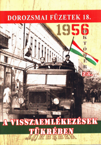 Vass Jzsef - A visszaemlkezsek tkrben 1956 oktber 23.