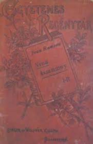 Jean Rameau - Nina kisasszony I-II. (Egyetemes Regénytár)