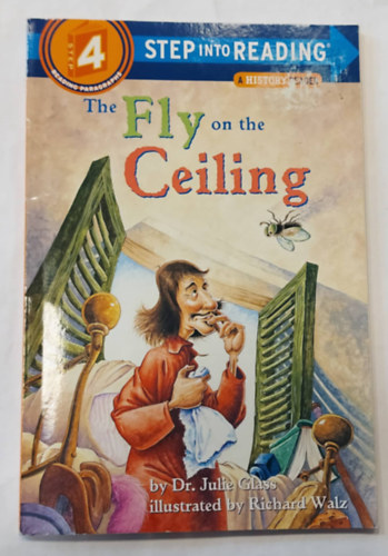 Dr. Richard Walz Julie Glass - The Fly on the Ceiling (Step into Reading 4.)