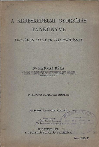 Dr. Radnai Bla - A kereskedelmi gyorsrs tanknyve egysges magyar gyorsrssal