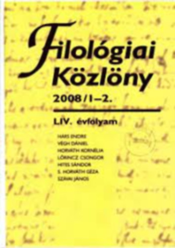 Filolgiai Kzlny 54. 2008/ 1-2.