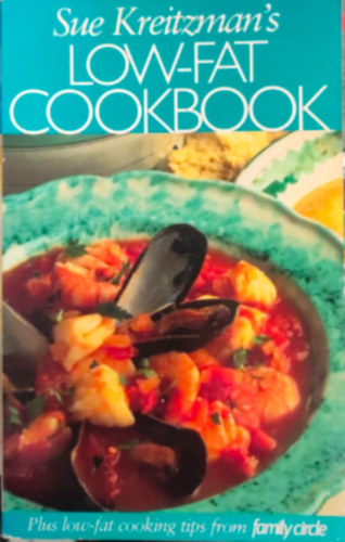 Sue Kreitzman - Low-fat cookbook