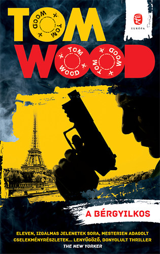 Tom Wood - A brgyilkos