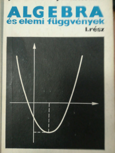 J. Sz. Kocsetkova J. Sz. Kocsetkov - Algebra s elemi fggvnyek I. rsz