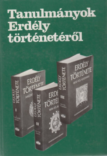 Rcz Istvn - Tanulmnyok Erdly trtnetrl