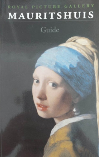 Royal Picture Gallery Mauritshuis - Guide