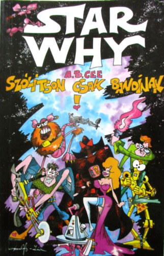 A.B. Cee - Star Why: Szltson csak Bandinak!