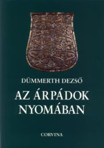 Szerz Dmmerth Dezs Szerkeszt Krber gnes Lektor Lszl Gyula Komjthy Mikls - Az rpdok nyomban   - Szktbl Attila kirly vrosa fel: A Turul-nemzetsg kibontakozsa - Az si Ferhrvr: lmos s rpd -  Az si Esztergom, A knyvhz az rpd-hz leszrmazsi tblzata c. mellklet tartozik.