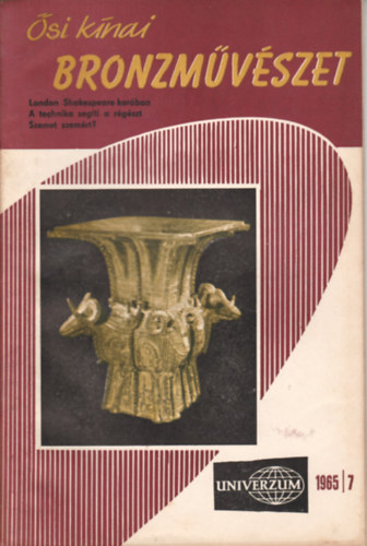 Univerzum - Ősi kínai bronzművészet 1965/7