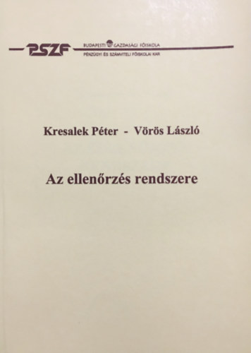 V�r�s L�szl� Kresalek P�ter - Az ellen�rz�s rendszere