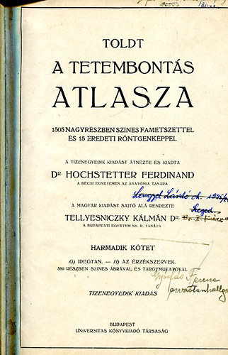 Dr. Hochstetter Ferdinand - A Tetembontás Atlasza III. (Idegtan, az érzékszervek)