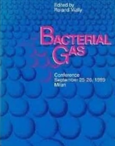 Roland Vially - Bacterial Gas