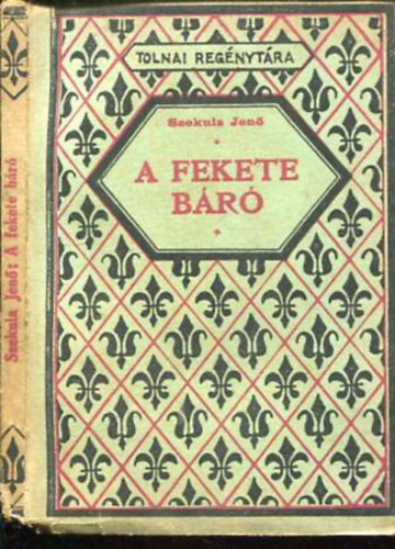 Szekula Jen� - A fekete b�r� (Tolnai reg�nyt�ra)