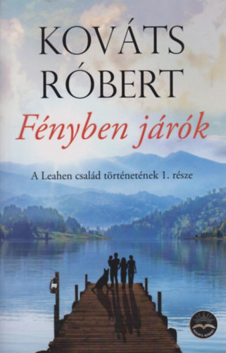 Kováts Róbert - Fényben járók