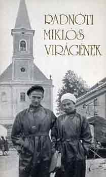 Radnóti Miklós - Virágének