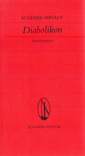 Schéner Mihály - Diabolikon - ördögjárás