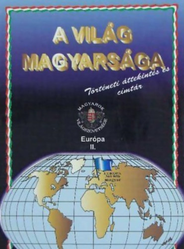 Kov�cs Andor - A vil�g magyars�ga (Eur�pa II.)