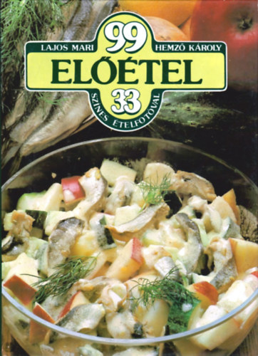 Lajos Mari-Hemz� K�roly - 99 el��tel 33 sz�nes �telfot�val