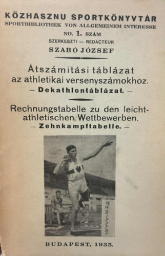 Szab Jzsef - tszmtsi tblzat az atltikai versenyszmokhoz