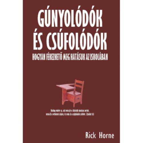 Rick Horne - Gnyoldok s csfoldk