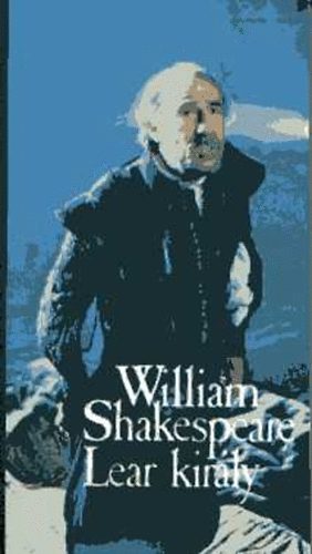William Shakespeare - Lear király (BBC)