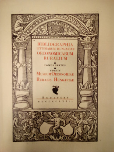 S. Szab� Ferenc - Bibliographia Litterarum Hungariae Oeconomicarum Ruralium VI.