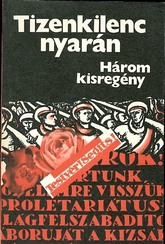 Bistey-Galabárdi-Bertha - Tizenkilenc nyarán( három kisregény)