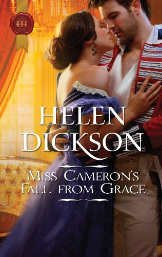 Helen Dickson - Miss Cameron's Fall From Grace