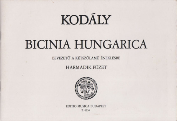 Kodly - Bicinia Hungarica III. (Bevezet a ktszlam neklsbe)