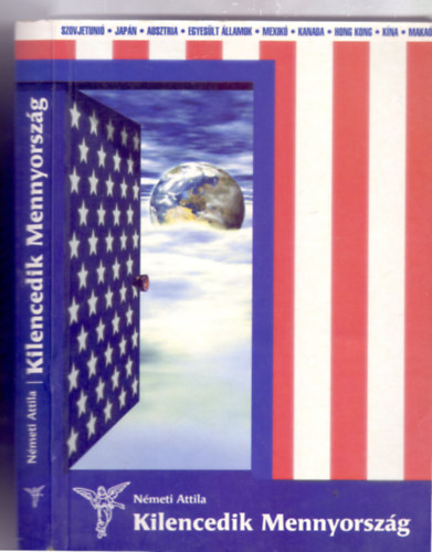 N�meti Attila - Kilencedik Mennyorsz�g (�n�letrajz - Br�dy J�nos el�szav�val)