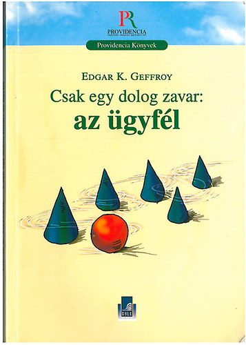 Edgark. Geffroy - Csak egy dolog zavar: az ügyfél