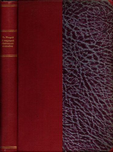 Mangold Lajos - A magyarok oknyomoz� t�rt�nete