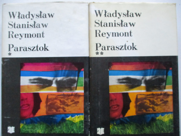Wladyslav Stanislav Reymont - Parasztok I-II.