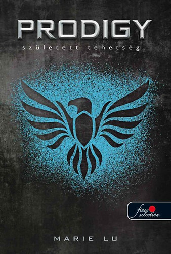 Marie Lu - Prodigy - Sz�letett tehets�g