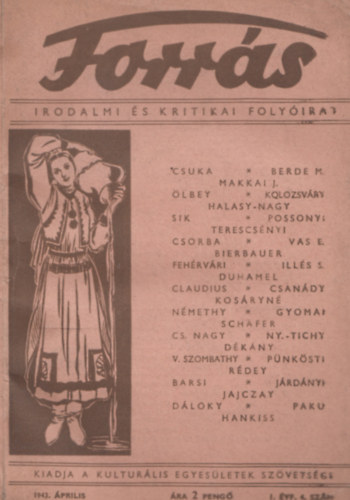 Hankiss János  (szerk.) - Forrás - Irodalmi és kritikai folyóirat I.évf. 4. szám (1943. április)