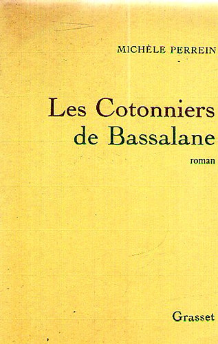 Michele Perrein - Les Cotonniers de Bassalane