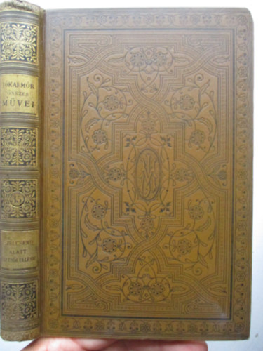 J�kai M�r - Sz�lcsend alatt - Az �letb�l ellesve (Nemzeti kiad�s 35.)- kiad�i f�lb�r