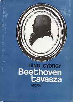 L�ng Gy�rgy - Beethoven tavasza