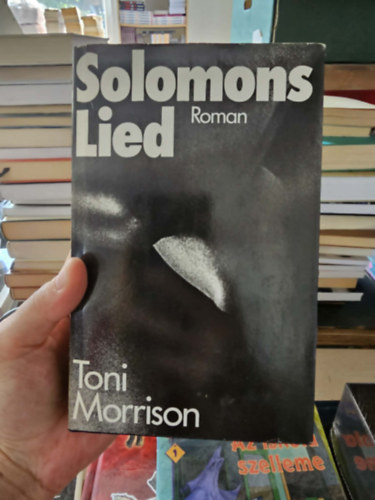 Toni Morrison - Solomons Lied - DEDIKÁLT példány!! (Salamon-ének német nyelven)