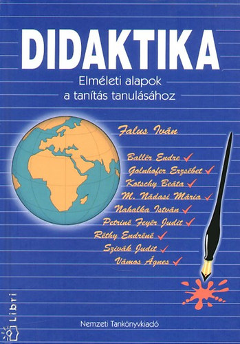 Szerkesztette: Falus Ivn - Didaktika - Elmleti alapok a tants tanulshoz