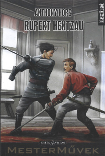 Anthony Hope - Rupert Hentzau