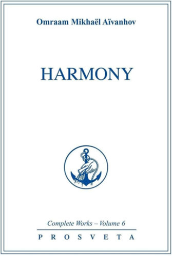 Omraam Mikhaël Aivanhov - Harmony